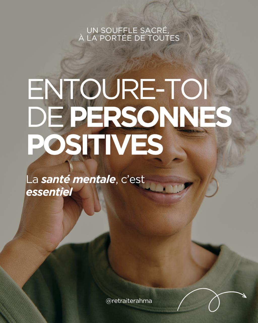 Entoure-toi de personnes positives — sourire complice